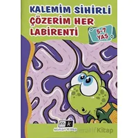 Kalemim Sihirli Çözerim Her Labirenti 5-7 Yaş - Mahmut Yılmaz - Mirhan Kitap