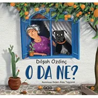 O da Ne? - Dilşah Özdinç - Yapı Kredi Yayınları