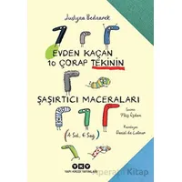 Evden Kaçan On Çorap Tekinin Şaşırtıcı Maceraları - Justyna Bednarek - Yapı Kredi Yayınları