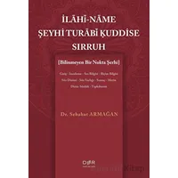 İlahi-Name Şeyhi Turabi Kuddise Sirruh - Sebahat Armağan - Der Yayınları