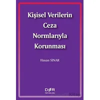 Kişisel Verilerin Ceza Normlarıyla Korunması - Hasan Sınar - Der Yayınları
