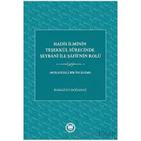 Hadis İlminin Teşekku¨l Su¨recinde Şeybani İle Şafii’nin Rolu¨
