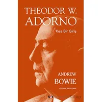 Theodor W. Adorno - Andrew Bowie - Say Yayınları