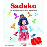 Sadako - Özge Ceren Hacıosmanoğlu - Yakamoz Yayınevi