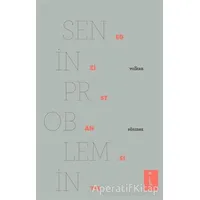 Senin Problemin Egzistansiyel - Volkan Sönmez - İkinci Adam Yayınları