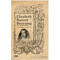 Seçme Şiirler - Selected Poems - Elizabeth Barrett Browning - Çizgi Kitabevi Yayınları