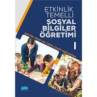Etkinlik Temelli Sosyal Bilgiler Öğretimi-I - Sabahattin Ali - Nobel Akademik Yayıncılık