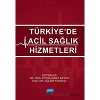 Türkiye’de Acil Sağlık Hizmetleri - Kolektif - Nobel Akademik Yayıncılık