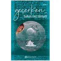 Geçerken - Balkan Naci İslimyeli - Epsilon Yayınevi