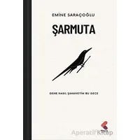 Şarmuta - Emine Saraçoğlu - Klaros Yayınları