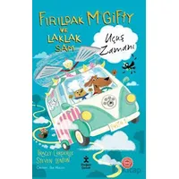 Fırıldak Mcgıfty ve Laklak Sam – Uçuş Zamanı - Tracey Corderoy - Doğan Çocuk