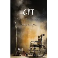 Git - Mustafa İzzet Akar - Gece Kitaplığı