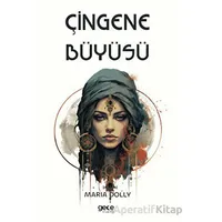 Çingene Büyüsü - Maria Dolly - Gece Kitaplığı