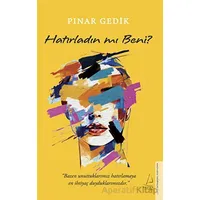 Hatırladın mı Beni? - Pınar Gedik - Destek Yayınları