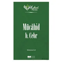 Mücahid B. Cebr - Nebevi Varisler 10 - Muhammet Çol - Siyer Yayınları