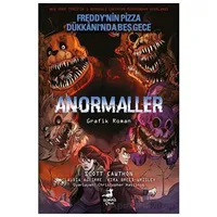 Freddynin Pizza Dükkanında Beş Gece - Anormaller Çizgi Roman - Scott Cawthon - Olimpos Çocuk