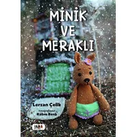 Minik ve Meraklı - Lerzan Çelik - Tilki Kitap