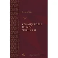 Zemahşei’nin İtikadi Görüşleri - Hilmi Kemal Altun - Fecr Yayınları