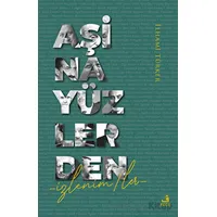 Aşina Yüzlerden - İlhami Türker - Fecr Yayınları