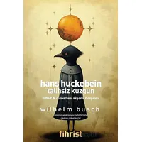 Hans Huckebein: Talihsiz Kuzgun - Wilhelm Busch - Fihrist Kitap
