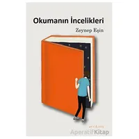 Okumanın İncelikleri - Zeynep Eşin - Ayrıkotu Yayınları