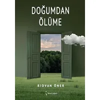 Doğumdan Ölüme - Rıdvan Öner - İkinci Adam Yayınları