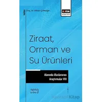 Ziraat, Orman ve Su Ürünleri Alanında Uluslararası Araştırmalar 8