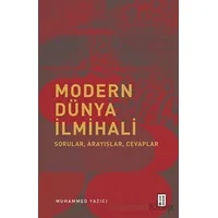 Modern Dünya İlmihali - Muhammed Yazıcı - Ketebe Yayınları