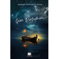 Gün Düşerken - Ayşegül Ümmühan Kınay - Parana Yayınları
