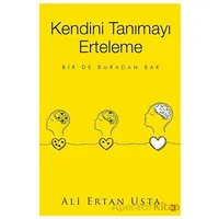 Kendini Tanımayı Erteleme - Ali Ertan Usta - Cinius Yayınları