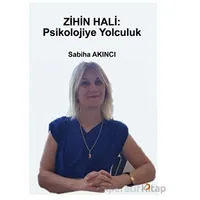 Zihin Hali: Psikolojiye Yolculuk - Sabiha Akıncı - Cinius Yayınları