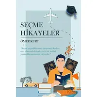 Seçme Hikayeler - Ömer Kurt - Ateş Yayınları