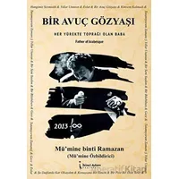 Bir Avuç Gözyaşı - Mu¨’mine O¨zbildirici - İkinci Adam Yayınları