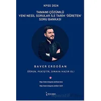 KPSS 2024 Tamamı C¸o¨zu¨mlu¨ Yeni Nesil Sorular İle Tarih O¨gˆreten Soru Bankası