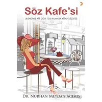 Söz Kafe’si - Nurhan Meydan Acımış - Cinius Yayınları