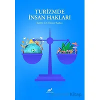 Turizmde İnsan Hakları - Kürşat Başkan - Paradigma Akademi Yayınları