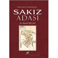 Fethinden Mübadeleye Sakız Adası - Murat Tezcan - Paradigma Akademi Yayınları