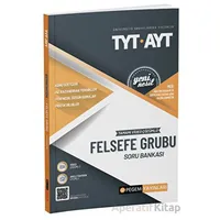 TYT-AYT Felsefe Grubu Soru Bankası - Kolektif - Pegem Akademi Yayıncılık