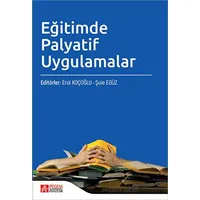 Eğitimde Palyatif Uygulamalar - Kolektif - Pegem Akademi Yayıncılık