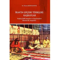 İran’ın Göçebe Türkleri - Venera Mustafayeva - Paradigma Akademi Yayınları