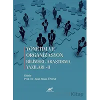 Yönetim ve Organizasyon Bilimsel araştırma Yazıları-II