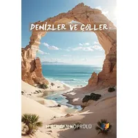 Denizler ve Çöller - H. Gülcan Köprülü - Ateş Yayınları