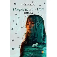 Harflerin Sen Hali ‘Mavera’ - Hülya Koç - Ateş Yayınları