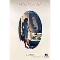 Vefasızlık - A. Aziz Kan - Ateş Yayınları