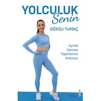 Yolculuk Senin - Göksu Tumaç - Sola Unitas