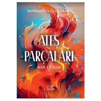 Ateş Parçaları - Muhammed Esad Akbay - Kuytu Yayınları