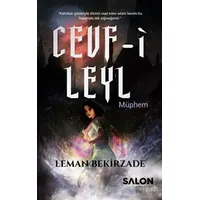 Cevf-i Leyl Müphem - Leman Bekirzade - Salon Yayınları