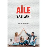 Aile Yazıları - Yücel Can - Gazi Kitabevi