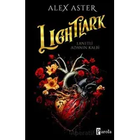 Lıghtlark - Alex Aster - Parola Yayınları