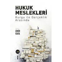 Hukuk Meslekleri - Emir Kaya - Eski Yeni Yayınları